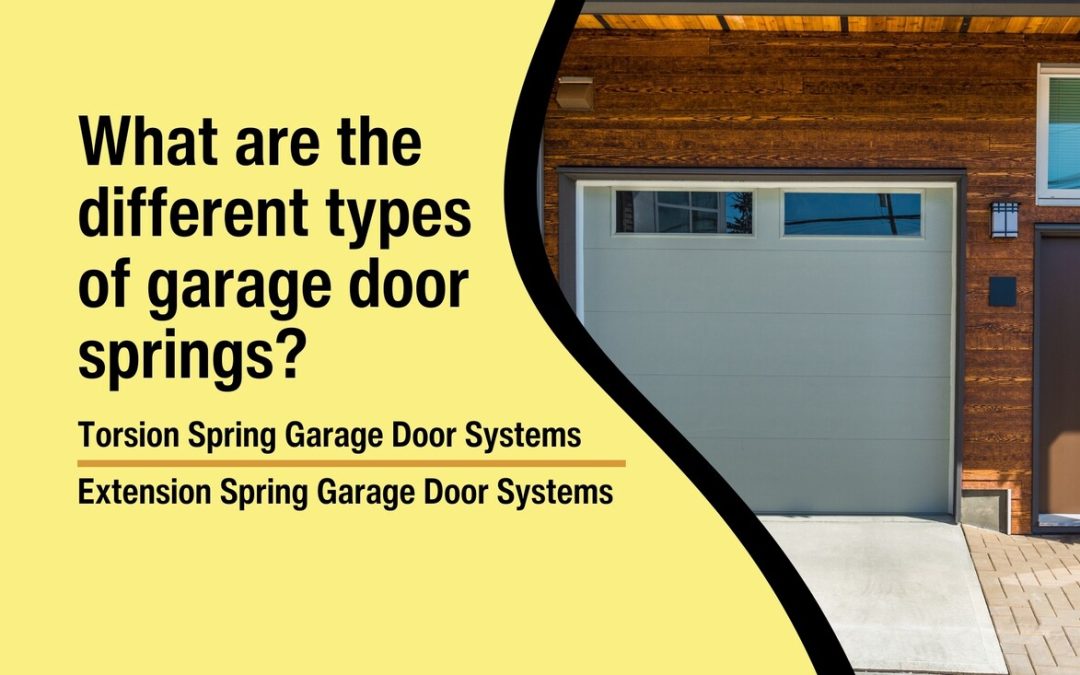 What are the different types of garage door springs?