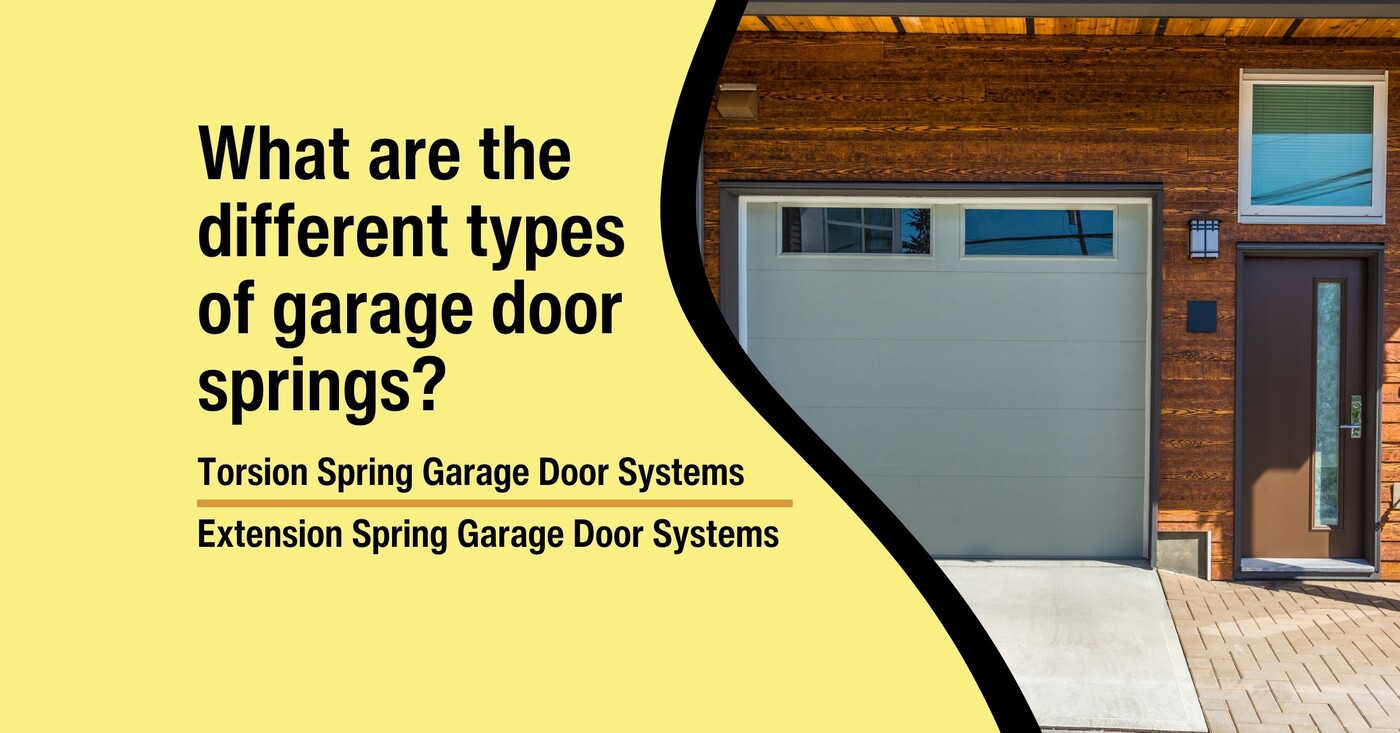 What are the different types of garage door springs?