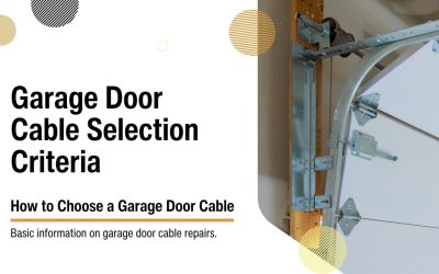 Garage Door Cable Selection Criteria